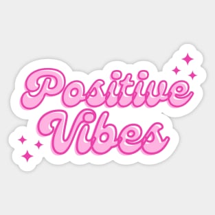 Positive Vibes Sticker